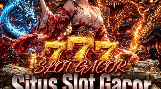 Situs Judi Slot Gacor Uang Asli Terbaru